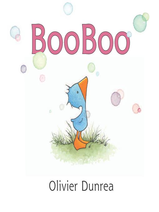 Title details for BooBoo (Read-aloud) by Olivier Dunrea - Wait list